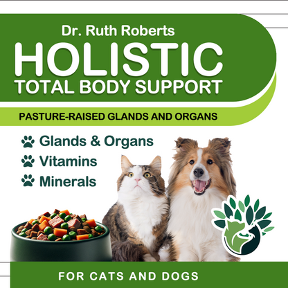 Holistic Total Body Support – Multivitamin & Glandular Support for Dogs and Cats